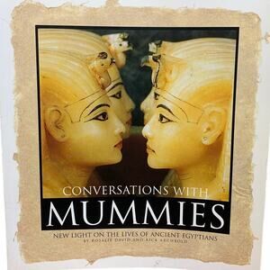 Vintage 2000 Conversations Mummies New Light on Lives of Ancient Egyptians Book